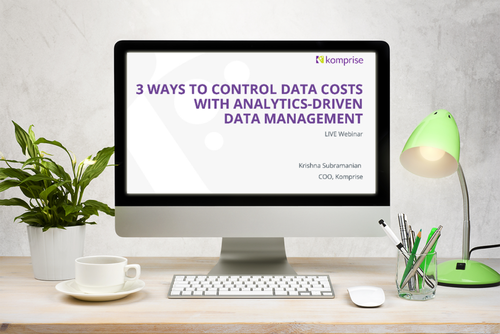 How to Cut Spiraling NAS Costs: IBM & Komprise - Data Management for the new era