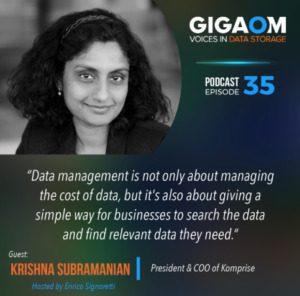 gigaom komprise podcast featuring Krishna Subramanian