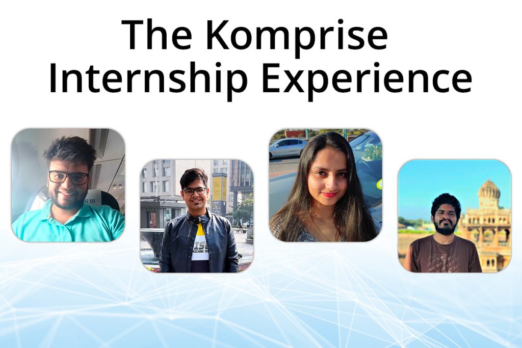 The Komprise Internship Experience