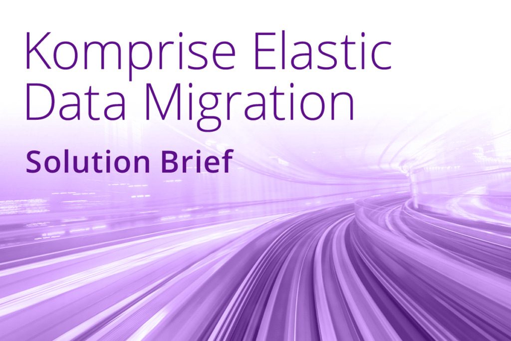 Komprise Elastic Data Migration