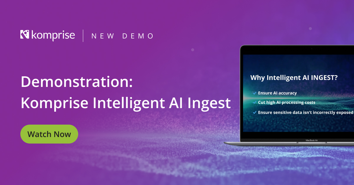 Demonstration: Komprise Intelligent AI Ingest | Deliver Trusted Data to AI