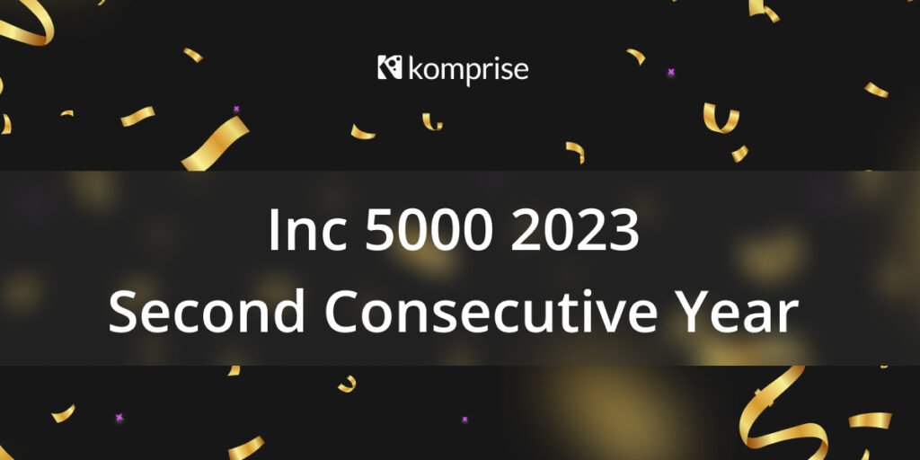 Komprise Achieves Inc. 5000 Ranking Again in 2023