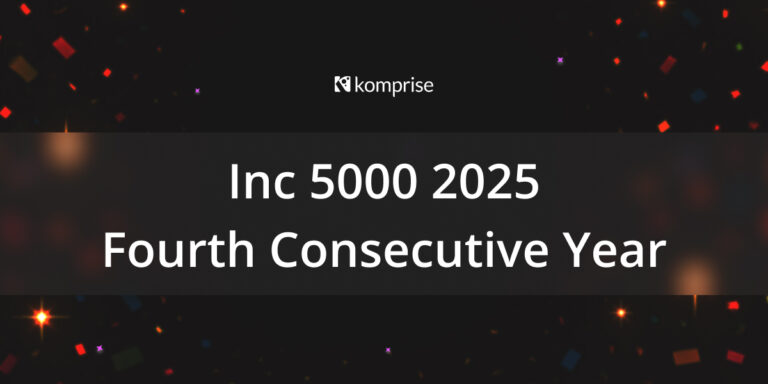 Komprise Lands a Spot on Inc. 5000 for Fourth Year in a Row